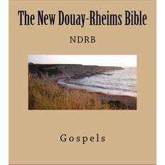 The New Douay-Rheims Bible