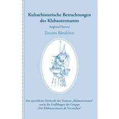 Kultur Bücher Kulturhistorische Betrachtungen des Klabautermanns Zweites Bändchen (Geheftet)