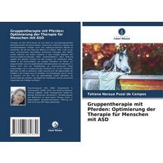 Bücher Gruppentherapie mit Pferden: Optimierung der Therapie für Menschen mit ASD (Geheftet)