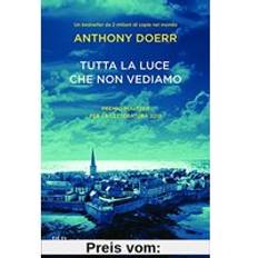 Libri Tutta la luce che non vediamo (Copertina flessibile)