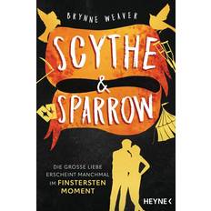 Scythe & Sparrow Die große Liebe erscheint manchmal im finstersten Moment (E-Book, 2025)