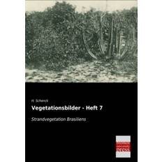 Vegetationsbilder Heft 7