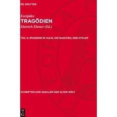 Euripides: Tragödien Iphigenie in Aulis, Die Bakchen, Der Kyklop (Gebunden)