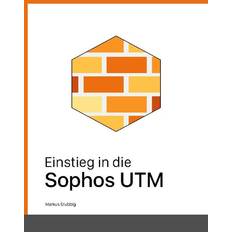 Firewalls Einstieg in die Sophos UTM