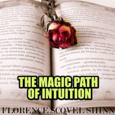 Philosophie & Religion Bücher The Magic Path of Intuition