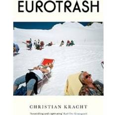 Eurotrash (Häftad)
