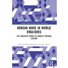 Korean Books Korean Wave in World Englishes: The Linguistic Impact of Korea's Popular Culture