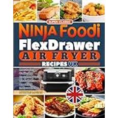 Super-Classic Ninja Foodi FlexDrawer Air Fryer Recipes: Mastering Culinary Harmony with Two-Zone Cooking Innovation (E-Book)