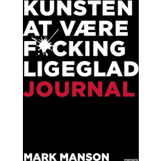 Kunsten at være fucking ligeglad journal Kunsten at være fucking ligeglad Journal (Indbundet, 2022)