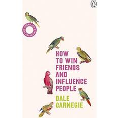 How to win friends and How to Win Friends and Influence People (Paperback, 2019)