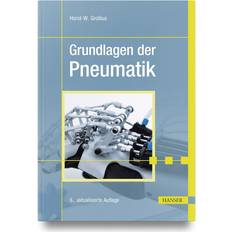 Grundlagen Der Pneumatik - Horst-W. Grollius - Bog (Indbundet)