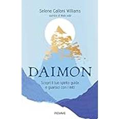 Libri DAIMON. Scopri il tuo spirito guida e guarisci con i miti (Copertina flessibile)