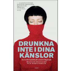 Drunkna inte i dina känslor (Häftad, 2013)