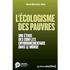 Dictionnaires et Langues Livres L'Ecologisme des pauvres. Une étude des conflits environnementaux dans le monde (Broché)