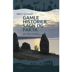 Bøger Gamle historier, sagn og fakta om Bornholm