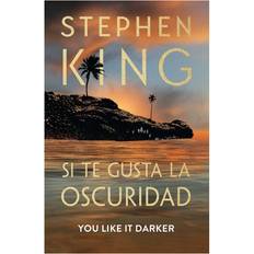 Si Te Gusta La Oscuridad You Like It Darker (Geheftet)