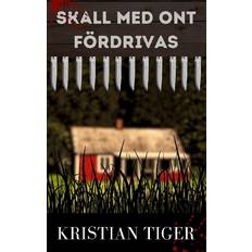 Skall med ont fördrivas (Geheftet)
