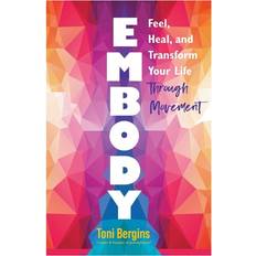 Embody by Toni Bergins Paperback
