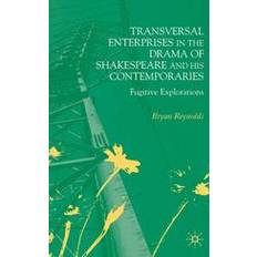 Books Transversal Enterprises in the Drama of Shakespeare and his Contemporaries