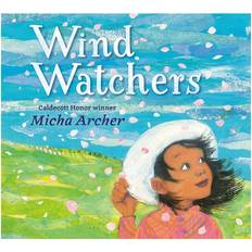 Wind Watchers by Micha Archer Hardcover