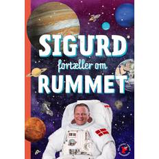 Sigurd barrett fortæller Sigurd fortæller om rummet (Indbundet)