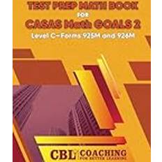 Test Prep Math Book for CASAS Math GOALS 2 Level C-Forms 925M and 926M