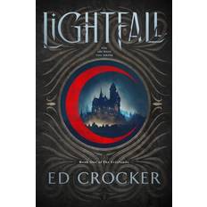 Lightfall Everlands Trilogy by Ed Crocker Hardcover