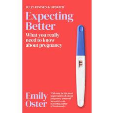 Expecting better Expecting Better (häftad, eng) (Häftad)