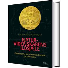 Naturvidenskabens ildsjæle: Selskabet for Naturlærens. Bog, Indbundet, Dansk