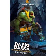 Bøker Da Big Dakka Warhammer 40,000 by Mike Brooks (Paperback)