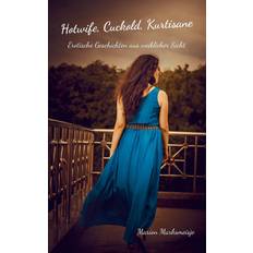 Hotwife, Cuckold, Kurtisane (Paperback, 2021)