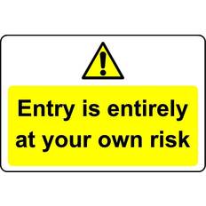 Aluminium Workplace Signs KPCM Display Ltd Entry is entirely at your own risk safety sign