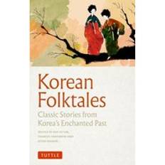 Koreansk Bøker Korean Folktales: Classic Stories from Korea's Enchanted Past (Paperback)