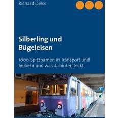 Silberling und Bügeleisen (Geheftet)