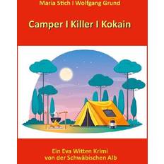 Camper I Killer I Kokain