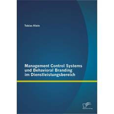 Management Control Systems und Behavioral Branding im Dienstleistungsbereich