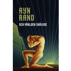 OCH VÄRLDEN SKÄLVDE (Häftad, 2013)
