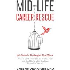 Bøger Mid-Life Career Rescue Gaisford Cassandra Gaisford 9780995108172