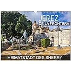 Bürobedarf Calvendo Jerez de la Frontera Heimatstadt des Sherry Wandkalender