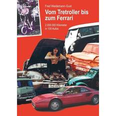 Vom Tretroller bis zum Ferrari