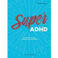Super adhd Super ADHD (Häftad, 2024)