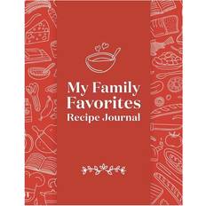 My Family Favorites Recipe Journal by Rockridge Press (Hardcover)