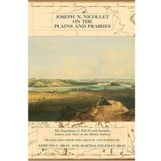 Joseph Nicollet on the Plains and Prairies (Geheftet)