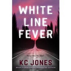 White Line Fever (Häftad)