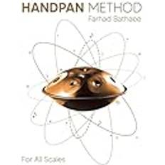 Hand-Pan Complete Manual for all Scales Farhad Bathaee 9781778921124 (Hæftet)