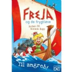 Bøger Freja Og De Frygtløse Til Angreb! (Indbundet)