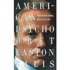 Bret easton ellis: “american psycho” American Psycho (Hæftet, 2006)