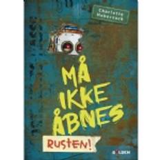 Må ikke åbnes! 6: Rusten! (Indbundet)