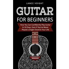 Guitar for Beginners by Lance Voight (Paperback)