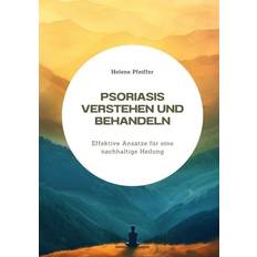 Psoriasis verstehen und behandeln (Geheftet)